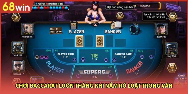Chơi baccarat luôn thắng khi nắm rõ luật trong ván